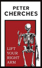 Lift Your Right Arm - Paperback