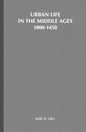 Urban Life in the Middle Ages, 1000-1450 - Paperback