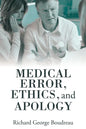 Medical Error, Ethics, and Apology - Paperback