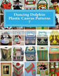 Dancing Dolphin Plastic Canvas Patterns 7: DancingDolphinPatterns.com - Paperback