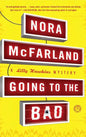 Going to the Bad: A Lilly Hawkins Mystery - Paperback