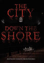 The City Down the Shore - Hardcover