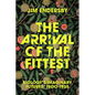 The Arrival of the Fittest: Biology's Imaginary Futures, 1900-1935 - Paperback
