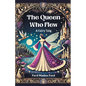 The Queen Who Flew A Fairy Tale - Paperback