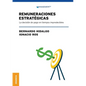 Remuneraciones Estratégicas: La Decisión De Pago En Tiempos Impredecibles - Paperback