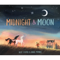 Midnight and Moon - Hardcover