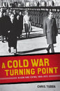 A Cold War Turning Point: Nixon and China, 1969-1972 - Paperback