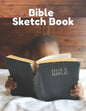 Bible Sketch Book: Fun Activity Workbook For Kids Ages 4-8 For Learning, Sketching, Drawing and Doodling - Paperback
