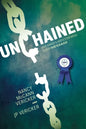 Unchained: Our Family's Addiction Mess Is Our Message - Paperback