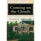 Coming on the Clouds - Paperback