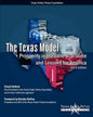 The Texas Model: Prosperity in the Lone Star State and Lessons for America - 2014 Edition - Paperback