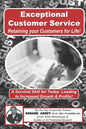 Exceptional Customer Service - Retaining your Customers for Life! - Paperback