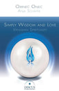 Simply Wisdom and Love: Venusian Spirituality - Paperback
