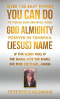 Over 100 Easy Things You Can Do to Please Our Heavenly Abba God Almighty Forever in Yahshua (Jesus) Name: If the Lord Will If We Shall Live We Shall D - Hardcover