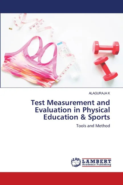 Test Measurement and Evaluation in Physical Education & Sports - Paperback