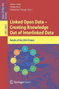 Linked Open Data -- Creating Knowledge Out of Interlinked Data: Results of the Lod2 Project - Paperback