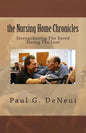 Nursing Home Chronicles: This book is not just about the nursing home ministry, but about following God, no matter what He calls you to do. - Paperback