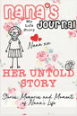 Nana's Journal - Her Untold Story: Stories, Memories and Moments of Nana's Life: A Guided Memory Journal - Hardcover