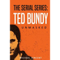 Ted Bundy: Unmasked - Paperback