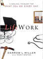 Lifework: A Biblical Theology for What You Do Every Day - Paperback