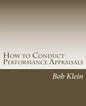 How to Conduct Performance Appraisals: in Real Estate - Paperback