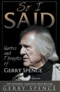So I Said (LARGE PRINT): Quotes and Thoughts of Gerry Spence - Hardcover