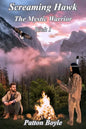 Screaming Hawk: The Mystic Warrior - Paperback