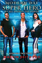 Modern Day Super-Hero: We all possess the power! - Paperback