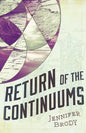 Return of the Continuums: The Continuum Trilogy, Book 2 - Paperback