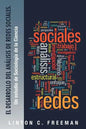 El Desarrollo del Analisis de Redes Sociales.: Un Estudio de Sociologia de La Ciencia - Paperback