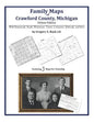 Family Maps of Crawford County, Michigan - Paperback