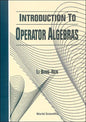 Introduction to Operator Algebras - Hardcover