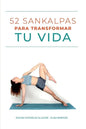 52 Sankalpas Para Transformar Tu Vida - Paperback