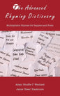 The Advanced Rhyming Dictionary: Multisyllabic Rhymes for Rappers and Poets - Paperback