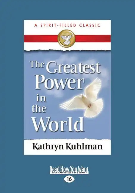 The Greatest Power in the World (Large Print 16pt) - Paperback