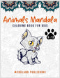 Animals mandala coloring book for kids 6-12: An Activity Books for kids full of cute mandala animals - Paperback