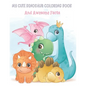 My Cute Dinosaur Coloring Book And Awesome Facts: Coloring Fun and Awesome Facts For Boys and Girls Ages 3-8 - Great Gift For Little Children - Paperback