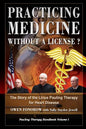 Practicing Medicine Without A License? The Story of the Linus Pauling Therapy for Heart Disease: Second Edition - Paperback