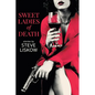 Sweet Ladies of Death - Paperback