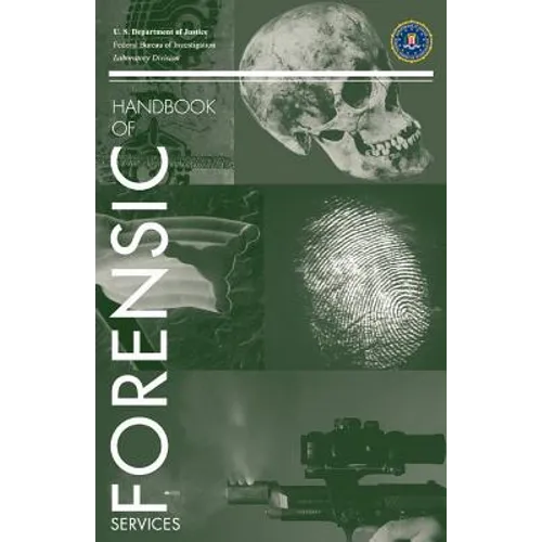 FBI Handbook of Forensic Science - Paperback