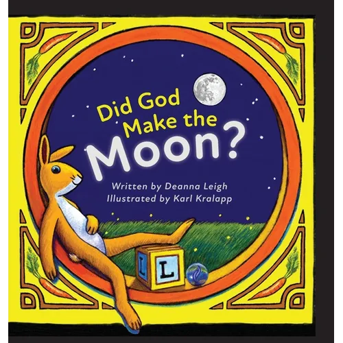 Did God Make the Moon? - Hardcover