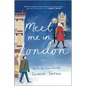 Meet Me in London: A Christmas Romance Novel - Paperback