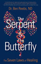 The Serpent & The Butterfly: The Seven Laws of Healing - Paperback