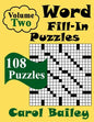 Word Fill-In Puzzles, Volume 2, 108 Puzzles - Paperback