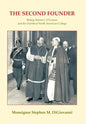 The Second Founder: Bishop Martin J. O'Connor and the Pontifical North American College - Hardcover