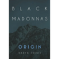 Black Madonnas Origin - Paperback