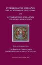 Interrogatio Iohannis (The Secret Book of the Cathars) and Apokryphon Iohannis (The Secret Book of John): With an Introduction: Nativity of Christiani - Paperback