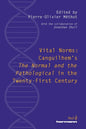 Vital Norms: Canguilhem's "The Normal and the Pathological" in the Twenty-First Century - Paperback