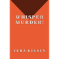 Whisper Murder! - Paperback