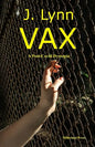 VAX: A post-covid dystopia - Paperback